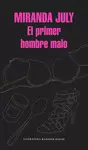 EL PRIMER HOMBRE MALO