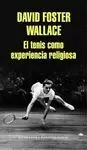 TENIS COMO EXPERIENCIA RELIGIOSA, EL