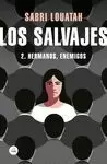 LOS SALVAJES 2