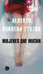 MUJERES QUE MATAN