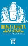 BHAGAVAD-GITA O EL CANTO DEL BIENAVENTURADO