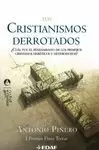CRISTIANISMOS DERROTADOS, LOS