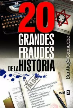 20 GRANDES FRAUDES DE LA HISTORIA