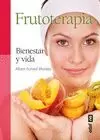 FRUTOTERAPIA. BIENESTAR Y VIDA