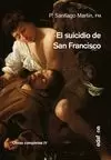 SUICIDIO DE SAN FRANCISCO (OBRAS COMPLETAS 4)