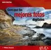 CONSIGUE LAS MEJORES FOTOS DIGITALES