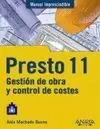 PRESTO 11. GESTIÓN DE OBRA Y CONTROL DE COSTES