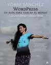 WORDPRESS. UN BLOG PARA HABLAR AL MUNDO