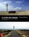 VISIÓN DEL CINEASTA, LA