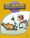 JAMÓN  ELEGIRLO CORTARLO Y SABOREARLO PARA TORPES