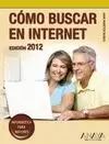 COMO BUSCAR EN INTERNET. 2012