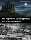 VFX Y POSTPRODUCCIÓN PARA CINE Y PUBLICIDAD