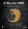 MAC PARA TODOS. EDICIÓN MOUNTAIN LION