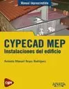 CYPECAD MEP MANUAL IMPRESCINDIBLE. INSTALACIONES DEL EDIFICIO