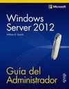 WINDOWS SERVER 2012. GUÍA DEL ADMINISTRADOR
