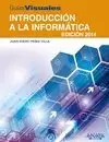 INTRODUCCIÓN A LA INFORMÁTICA. EDICIÓN 2014