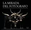 MIRADA DEL FOTÓGRAFO, LA