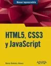 HTML5, CSS3 Y JAVASCRIPT. MANUAL IMPRESCINDIBLE