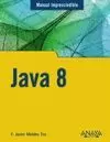 JAVA 8. MANUAL IMPRESCINDIBLE