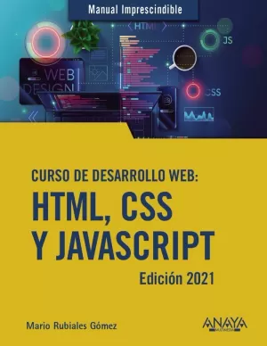 CURSO DE DESARROLLO WEB. HTML, CSS Y JAVASCRIPT