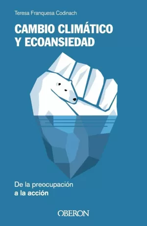 CAMBIO CLIMÁTICO Y ECOANSIEDAD