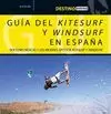 GUÍA DEL KITESURF Y WINDSURF EN ESPAÑA DESTINO