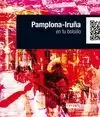 PAMPLONA-IRUÑA EN TU BOLSILLO LOWCOST
