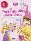PRINCESAS DISNEY. MANUALIDADES MARAVILLOSAS