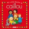 MIS CUENTOS FAVORITOS DE CAILLOU