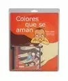 COLORES QUE SE AMAN