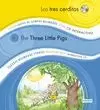 TRES CERDITOS /  THE THREE LITTLE PIGS