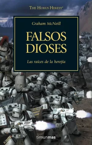 FALSOS DIOSES (HORUS HERESY 2)