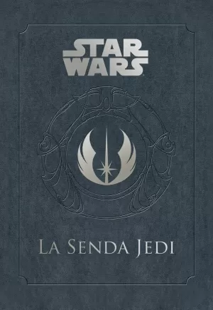 SENDA JEDI, LA (STAR WARS)