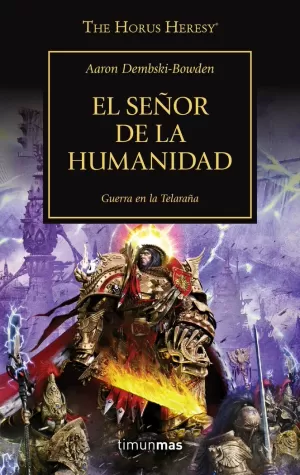 SEÑOR DE LA HUMANIDAD (HORUS HERESY 41)