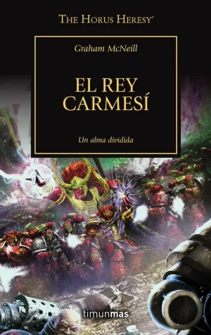 REY CARMESI (HORUS HERESY 44)