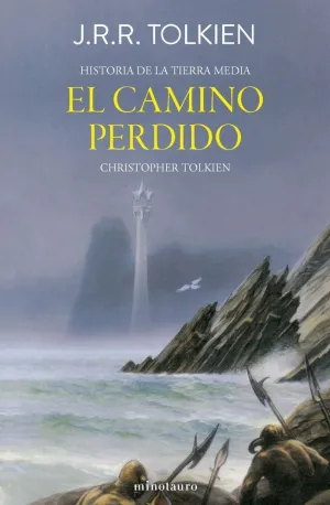 CAMINO PERDIDO Y OTROS RELATOS (HISTORIA TIERRA MEDIA 5)