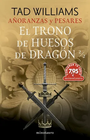 AÑORANZAS Y PESARES 2/2 EL TRONO DE HUESOS DE DRAGÓN