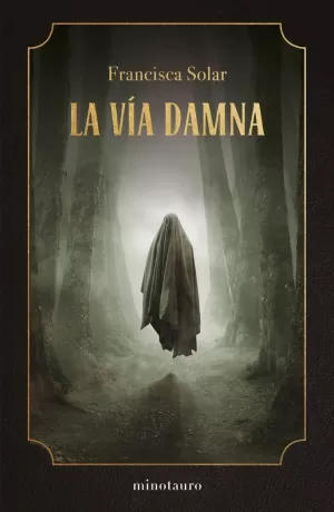 VIA DAMNA, LA