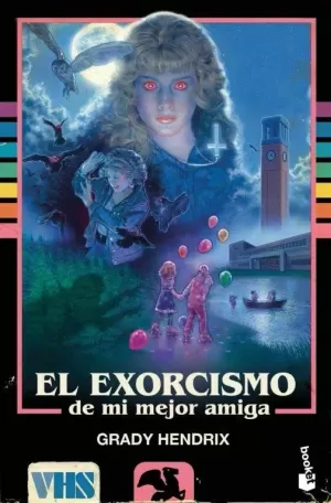 EXORCISMO DE MI MEJOR AMIGA, EL