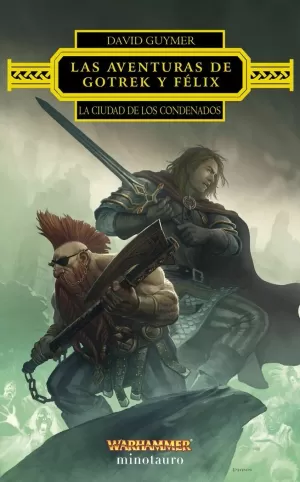 AVENTURAS DE GOTREK Y FÉLIX, LAS