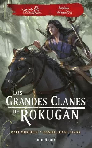 GRANDES CLANES DE ROKUGAN, LOS (ANTOLOGÍA 2)