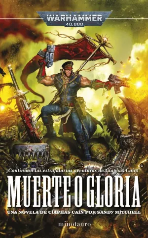 MUERTE O GLORIA (CIAPHAS CAIN 4)