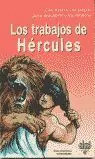TRABAJOS DE HÉRCULES, LOS