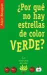 POR QUE NO HAY ESTRELLAS DE COLOR VERDE?