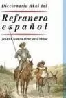 DICC AKAL DEL REFRANERO ESPAÑOL