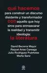 QUÉ HACEMOS CON LA LITERATURA