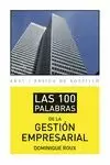 100 PALABRAS DE LA GESTIÓN EMPRESARIAL