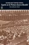 ESPAÑA EN LA PRIMERA GUERRA MUNDIAL