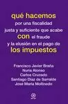QUÉ HACEMOS CON LOS IMPUESTOS