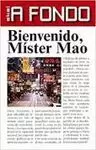 BIENVENIDO MISTER MAO